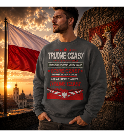 Bluza PATRIOTYCZNI  TRUDNE CZASY